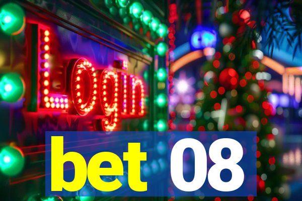 bet 08